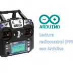 Leer señales PPM de radiocontrol con Arduino o STM32, paso a paso